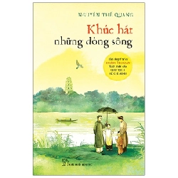 Khúc Hát Những Dòng Sông - Nguyễn Thế Quang