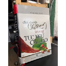 Địa danh Việt Nam trong tục ngữ - ca dao - Vũ Quang Dũng 782788