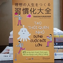 Tạo thói quen nhỏ dựng cuộc đời lớn