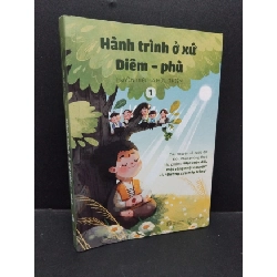 (TẶNG BOOKMARK) Hành trình ở xứ Diêm - phù 1 mới 90% bẩn nhẹ 2023 RBK1710 Huyền Diệu và Hữu Thiện VĂN HỌC