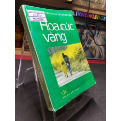 Hoa cúc vàng mới 70% bẩn cong ẩm nhẹ Nhiều tác giả HPB0906 SÁCH VĂN HỌC 164635