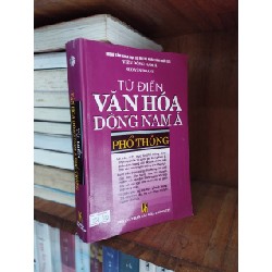 Từ Điển Văn Hoá Đông Nam Á - Ngô Văn Doanh 120954