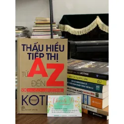 Thấu hiểu tiếp thị từ A đến Z – Philip Kotler 553792