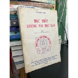 Học thầy không tày học bạn - Bùi Quốc Châu 936479