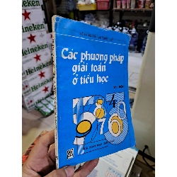 Các phương pháp giải toán ở tiểu học tập 1 Đỗ Trung Hiệu 1999 HCM0308 GIÁO KHOA