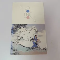 Cổ học tinh hoa - Ôn Như Nguyễn Văn Ngọc - Tử An Trần Lê Vân