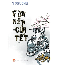 Fừn nèn củi tết - Y Phương - 2016 - Văn Học