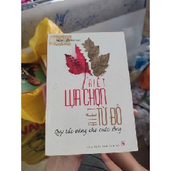 Biết lựa chọn biết từ bỏHCM01/03