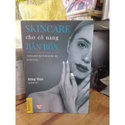 Skincare cho cô nàng bận rộn - Bing Han