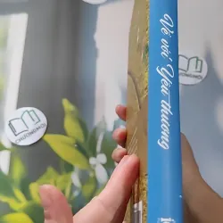 [MIỄN PHÍ BỌC SÁCH] Về với yêu thương - Trương Hòa Bình 990215