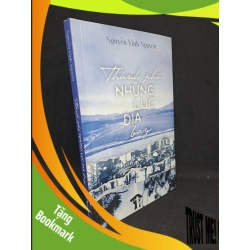 (TẶNG BOOKMARK) Thành phố những lục địa bay Nguyễn Vĩnh Nghiêm mới 90% rách giấy nhẹ RBK2907