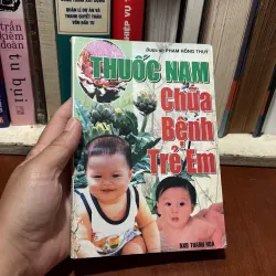 II Bệnh Nhi: Thuốc Nam Chữa Bệnh Trẻ Em - Dược Sĩ Phạm Hồng Thuý - 2000