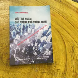 VƯỢT RA NGOÀI CÁC THÀNH PHỐ THÔNG MINH- TIM CAMPBELL