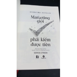 Marketing giỏi phải kiếm được tiền mới 80% bẩn nhẹ, bìa cứng 2020 HCM0412 SERGIO ZYMAN MARKETING 338872