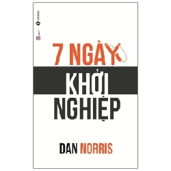 7 Ngày Khởi Nghiệp - Dan Norris ASB.PO Oreka Blogmeo 230225