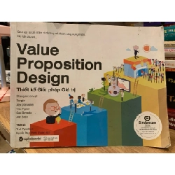 Thiết kế giải phát giá trị - Alex Osterwalder …