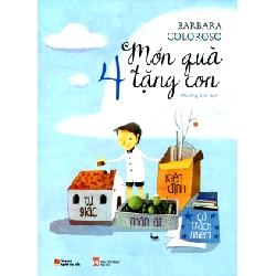 4 Món Quà Tặng Con - Barbara Coloroso ASB.PO Oreka Blogmeo 230225