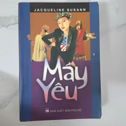 Máy yêu - Jacqueline Susann - Tiểu thuyết tâm lý xã hội 1020907