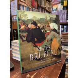 Pieter Bruegel: Masters of Netherlandish Art - Christain Vohringer