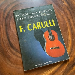 II Tựa sách: Tự Học Đàn Guitar Theo Phương Pháp F. CARULLI - Nguyễn Hạnh - 2005