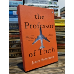 THE PROFESSOR OF TRUTH - James Robertson