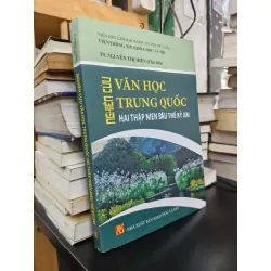 Nghiên cứu văn học Trung Quốc hai thập niên đầu thế kỷ XXI - TS. Nguyễn Thị Hiền