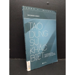 Tạo dựng sự khác biệt John C. Maxwell mới 80% ố 2013 HCM.ASB0609