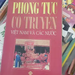 Phong tục cổ truyền Việt Nam và các nước