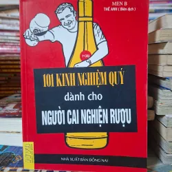 101 Kinh Nghiệm Quý Dành Cho Người Cai Nghiện Rượu