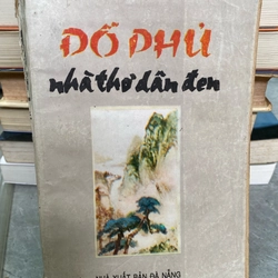 ĐỖ PHỦ - NHÀ THƠ DÂN ĐEN