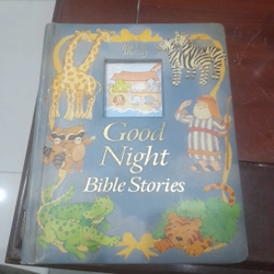 Good Night Bibble Stories (kể chuyện Kinh Thánh - bản tiếng Anh)