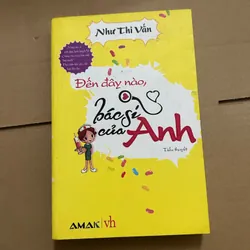 Đến đây nào, bác sĩ của anh