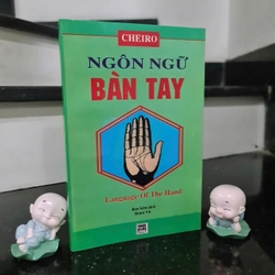 SÁCH NGÔN NGỮ BÀN TAY - TÁC GIẢ CHEIRO