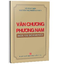 Văn chương phương nam một vài bổ khuyết - Võ Văn Nhơn - Nguyễn Thị Phương Thủy