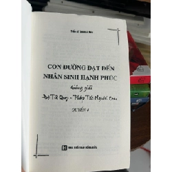 Con Đường Đạt Đến Nhân Sinh Hạnh Phúc - Quyển 4 - Tiến sĩ Thái Lễ Húc 934314