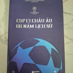 Cup C1 Châu Âu: 66 năm lịch sử - Dũng Phan & Vũ Hoàng (Chủ biên) - Thể thao / Lịch sử 796827