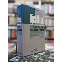 Dịch thuật từ lý thuyết đến thực hành - Nguyễn Thượng Hùng