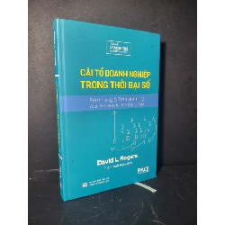 Cải tổ doanh nghiệp trong thời đại số (bìa cứng) 2018 mới 90% bẩn bìa David L. Rogers HCM0906 MARKETING KINH DOANH
