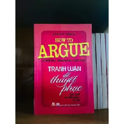[Sách Cũ SCGR] Tranh luận để thuyết phục - Jonathan Herring KỸ NĂNG VAVO0810