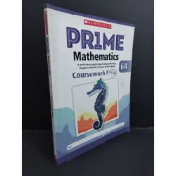 Pr1me mathematics 6A coursework book mới 90% bẩn bìa, ố nhẹ HCM2811 Scholastic HỌC NGOẠI NGỮ 356606