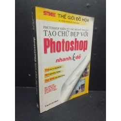 Tạo chữ đẹp với photoshop Phạm Quang Huy 2001 mới 80% ố vàng HCM0106 Kỹ năng 154317