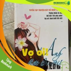 (TẶNG BOOKMARK) Vợ ơi anh biết lỗi rồi RBK1806 Truyện Ngôn Tình