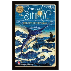 Văn Học Mỹ - Tác Phẩm Chọn Lọc - Ông Già Và Biển Cả - Ernest Hemingway 289712