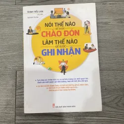 Nói thế nào để được chào đón, làm thế nào để được ghi nhận