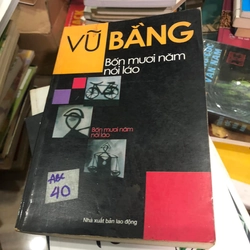 Bốn mươi năm nói láo - Vũ Bằng