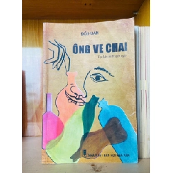 (TẶNG BOOKMARK) Ông ve chai / Đỗ Huân Sách văn học RBK3101