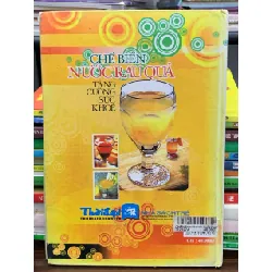 Chế biến nước rau quả tăng cường sức khỏe – Ánh Ngọc