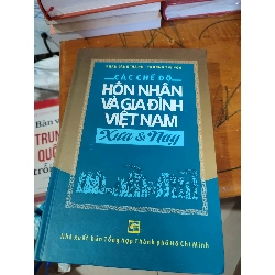 Các chế độ hôn nhân và gia đình Việt Nam xưa & nayHPB.HCM01/03