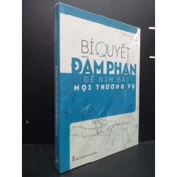 Bí Quyết Đàm Phán Để Nắm Bắt Mọi Thương Vụ mới 100% HCM0107 Trần Dục Đình KỸ NĂNG 185032