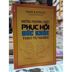 Những phương thức phục hồi sức khỏe theo tự nhiên